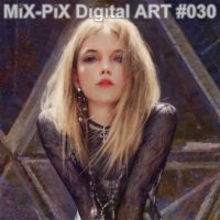 MiX-PiX Digital ART #030